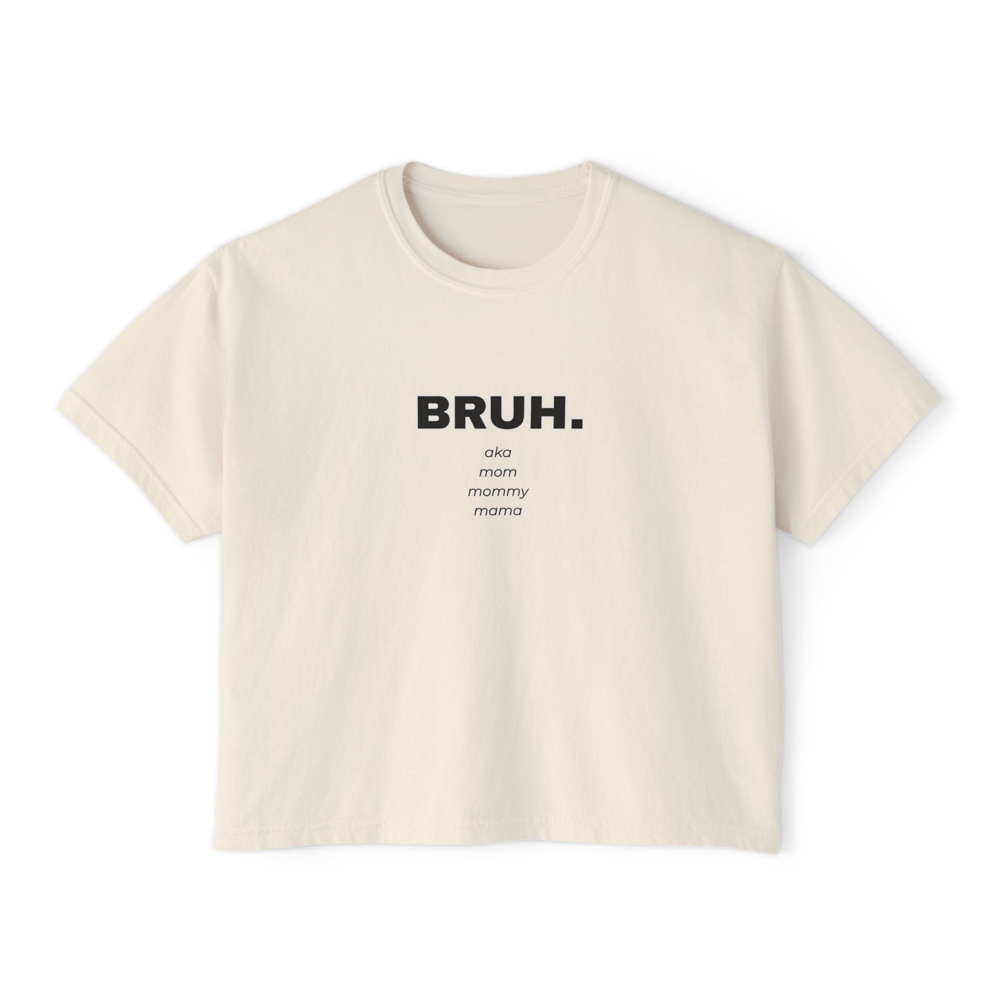 BRUH. Minimalist Women's Boxy Tee — Funny Graphic Casual Crop T-Shirt