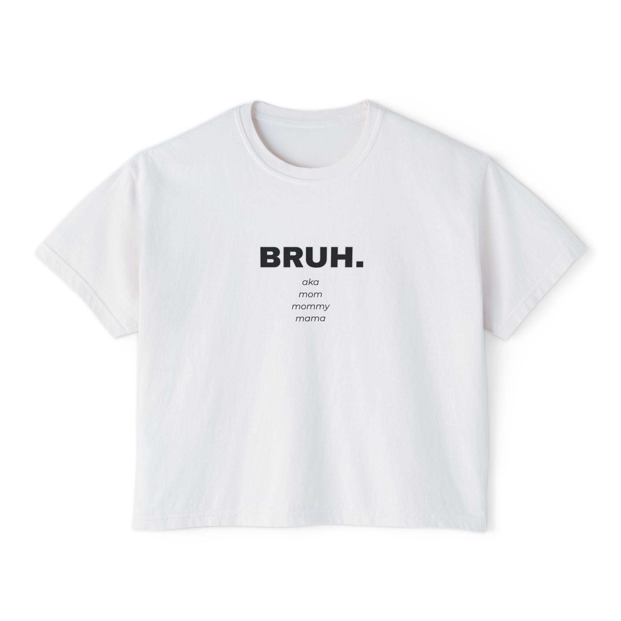 BRUH. Minimalist Women's Boxy Tee — Funny Graphic Casual Crop T-Shirt