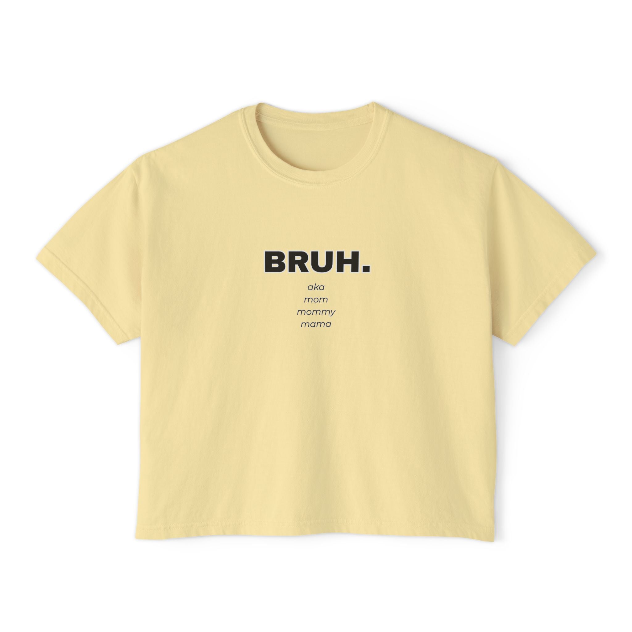 BRUH. Minimalist Women's Boxy Tee — Funny Graphic Casual Crop T-Shirt